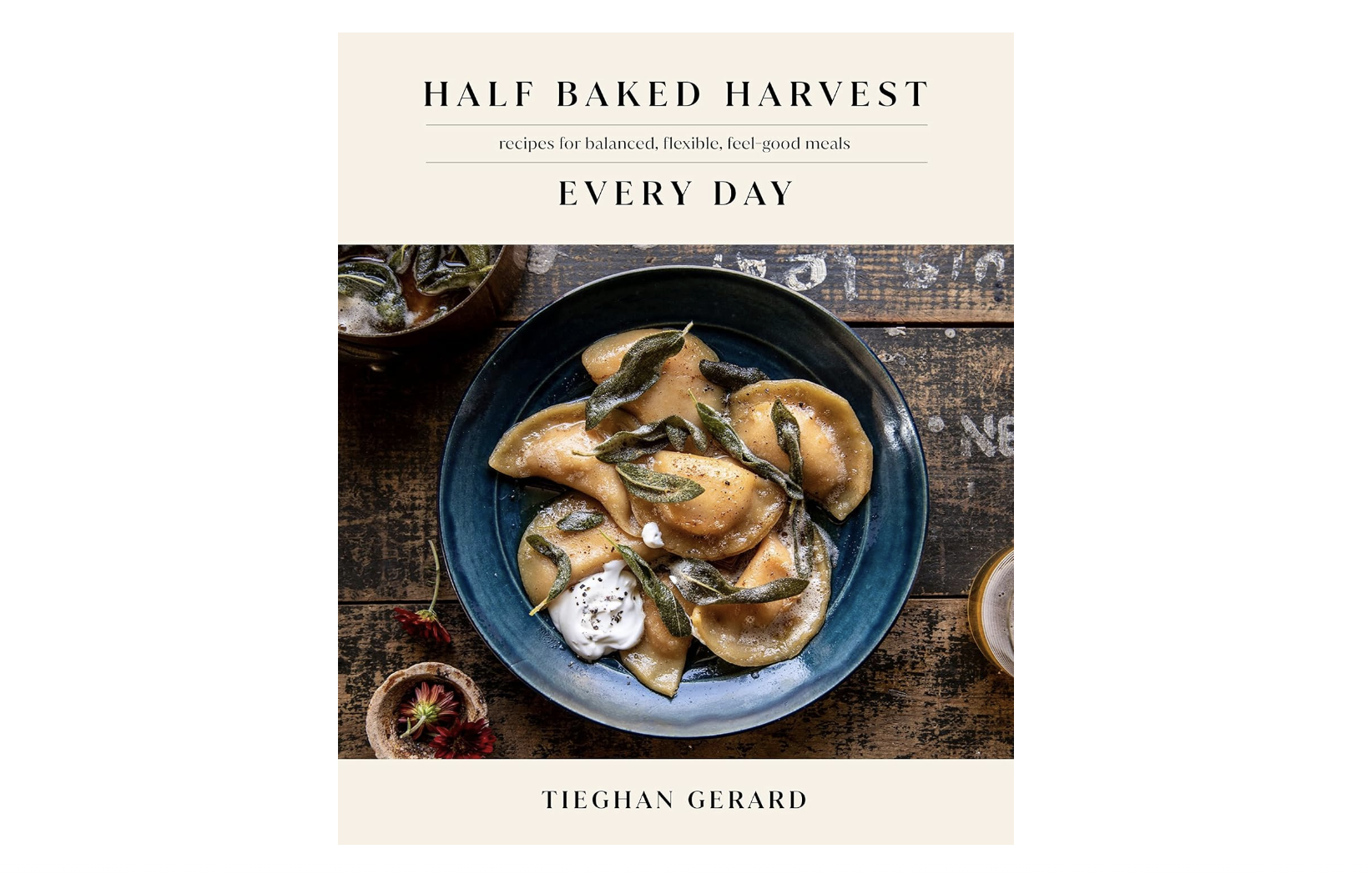 Half Baked Harvest, Best Cookbooks to Buy